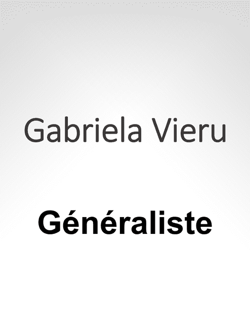 Dr Gabriela VIERU – Médecin généraliste